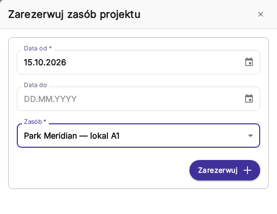 Der Dialog zum Reservieren einer Projektressource in der polnischen Oberfläche mit einem Startdatum, einem leeren Enddatum und der Ressource Park Meridian Einheit A1.